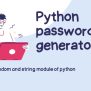 Python Random Password Generator