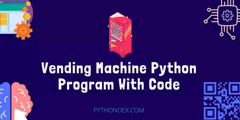 Github Ibmiti Python Vendingmachine Vending Machine Using Python - Best Sunset Patterns in Ultra HD