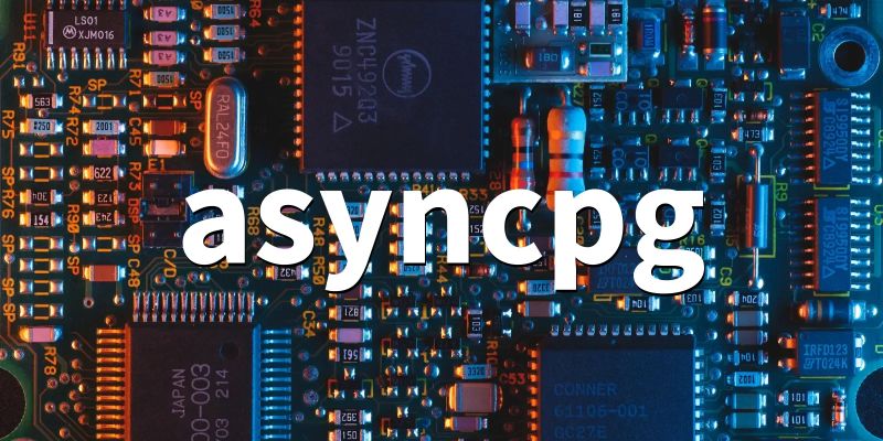 Asyncpg 0 29 0 An Asyncio Postgresql Driver Pythonfix Com - Best Gradient Images in Desktop