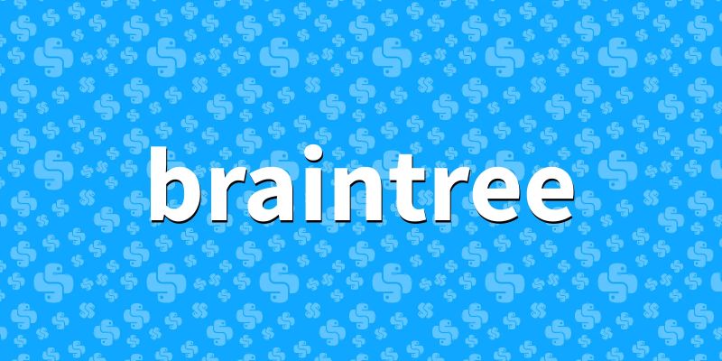 Braintree 4 30 0 Braintree Python Library Pythonfix Com - Retina Gradient Photos for Desktop