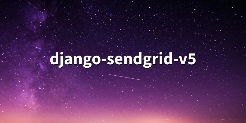Github Sklarsa Django Sendgrid V5 An Implementation Of Django S - Space Image Collection - 4K Quality