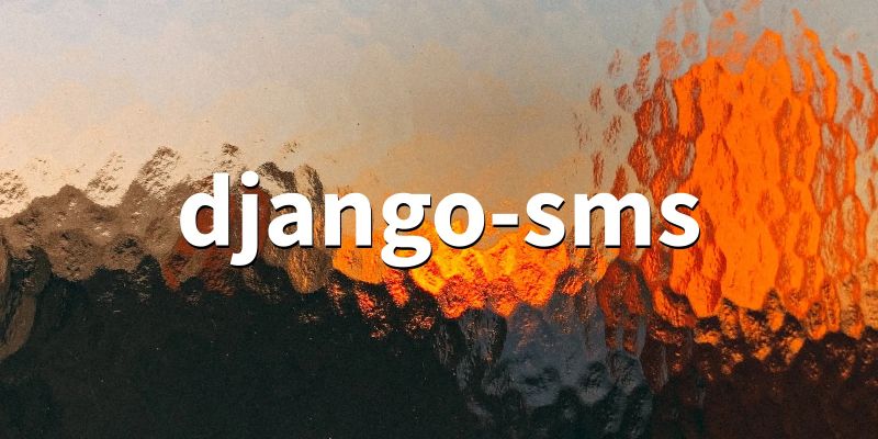 Django Sms 0 7 0 A Django App For Sending Sms With Interchangeable Backends Pythonfix Com - Premium Nature Photo Gallery - 4K