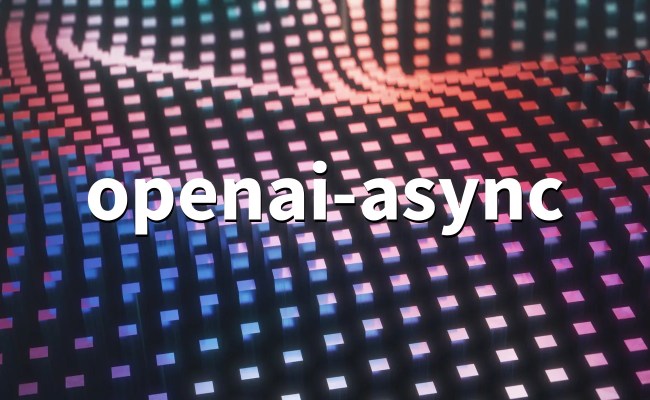 Openai-async 0.0.3 - A Light-weight, Asynchronous Client For OpenAI API ...