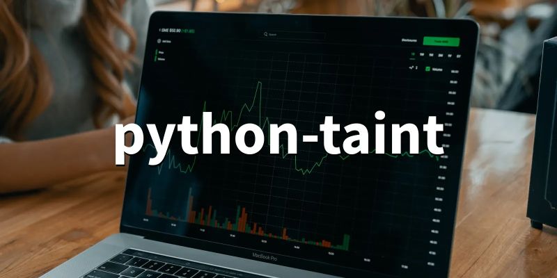 Python Taint A Static Analysis Tool For Detecting Security Vulnerabilities In Python Web - Best Mountain Backgrounds in HD