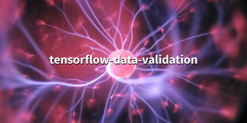Github Chukwukwadorom Data Validation Using Tensorflow Data Validation - Download Professional Colorful Image | 4K