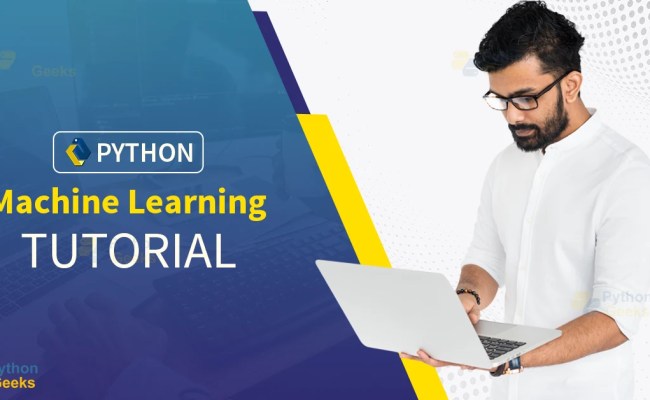 Python For Machine Learning - Python Geeks