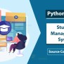 Python Student Management System - Simplify Your School Operations ...