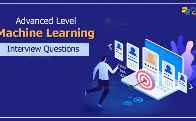 Machine Learning Interview Questions And Answers - Python Geeks