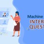 Machine Learning Interview Questions - Python Geeks