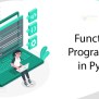 Functional Programming In Python - Python Geeks