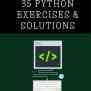35 Python Programming Exercises And Solutions – Pythonista Planet