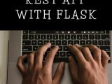 Introduction To Rest Api With Flask Pythonista Planet
