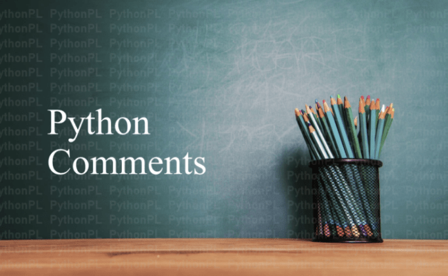 Python Comments With Examples - PythonPL