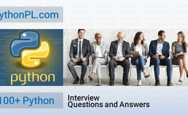Top 100+ Python Interview Questions & Answers | PythonPL
