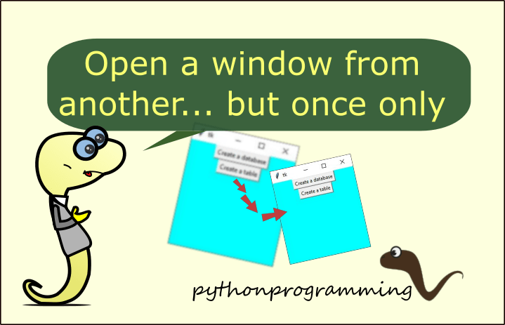 Tkinter Open A New Window From Another Window Only Once Python