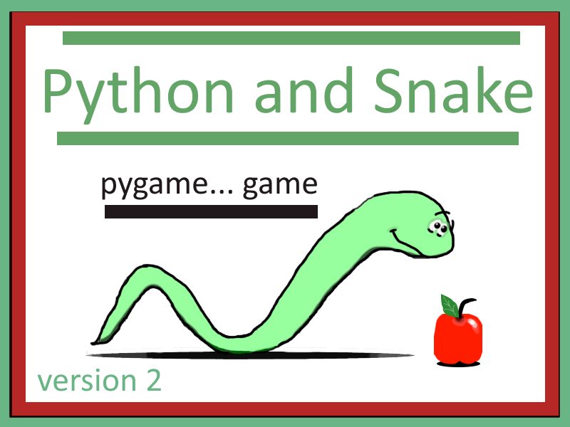 Snake version 2 – python programming