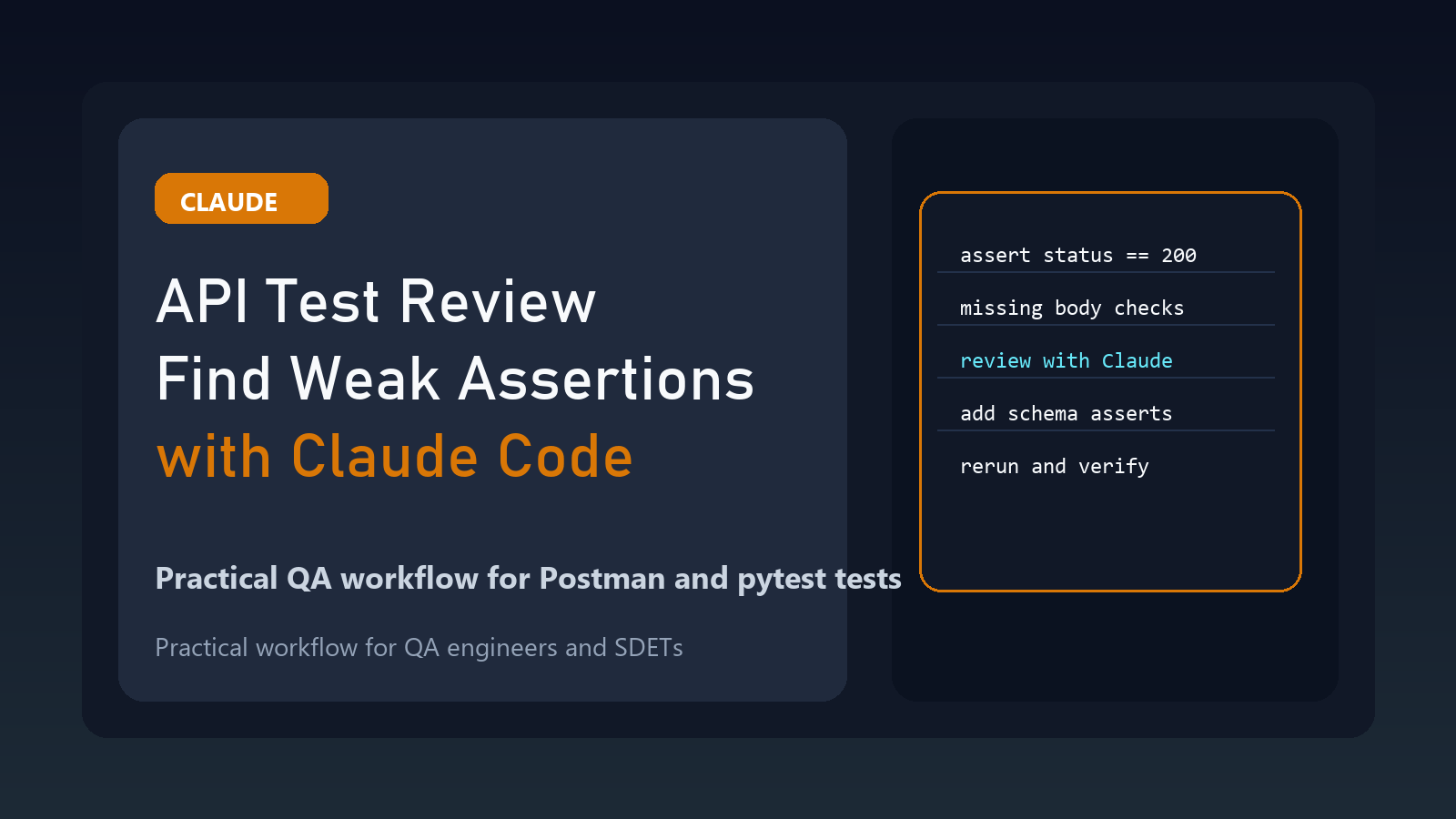 Claude Code for API Test Review: Find Weak Assertions featured image
