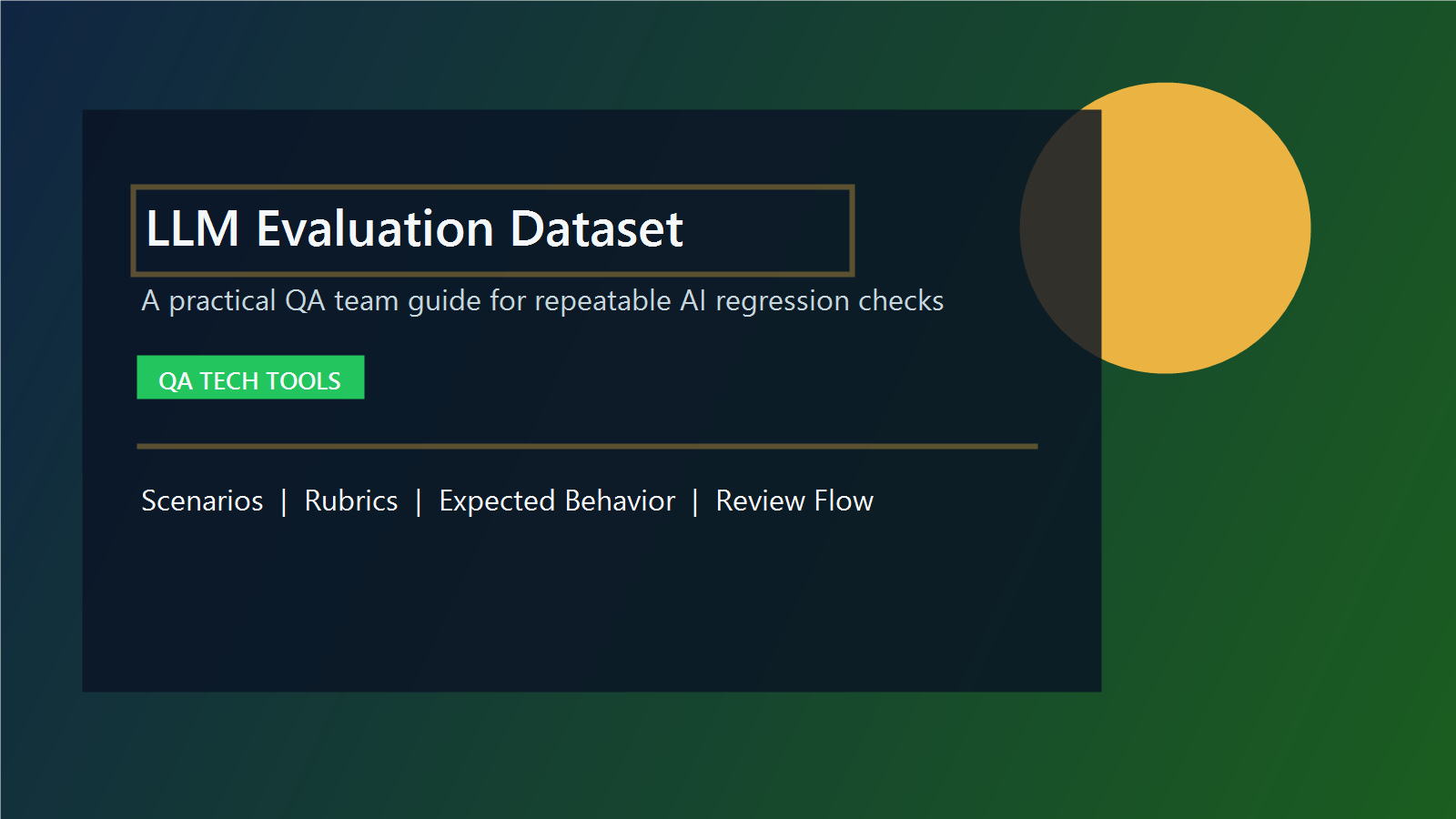 Create an LLM Evaluation Dataset for QA Teams featured image