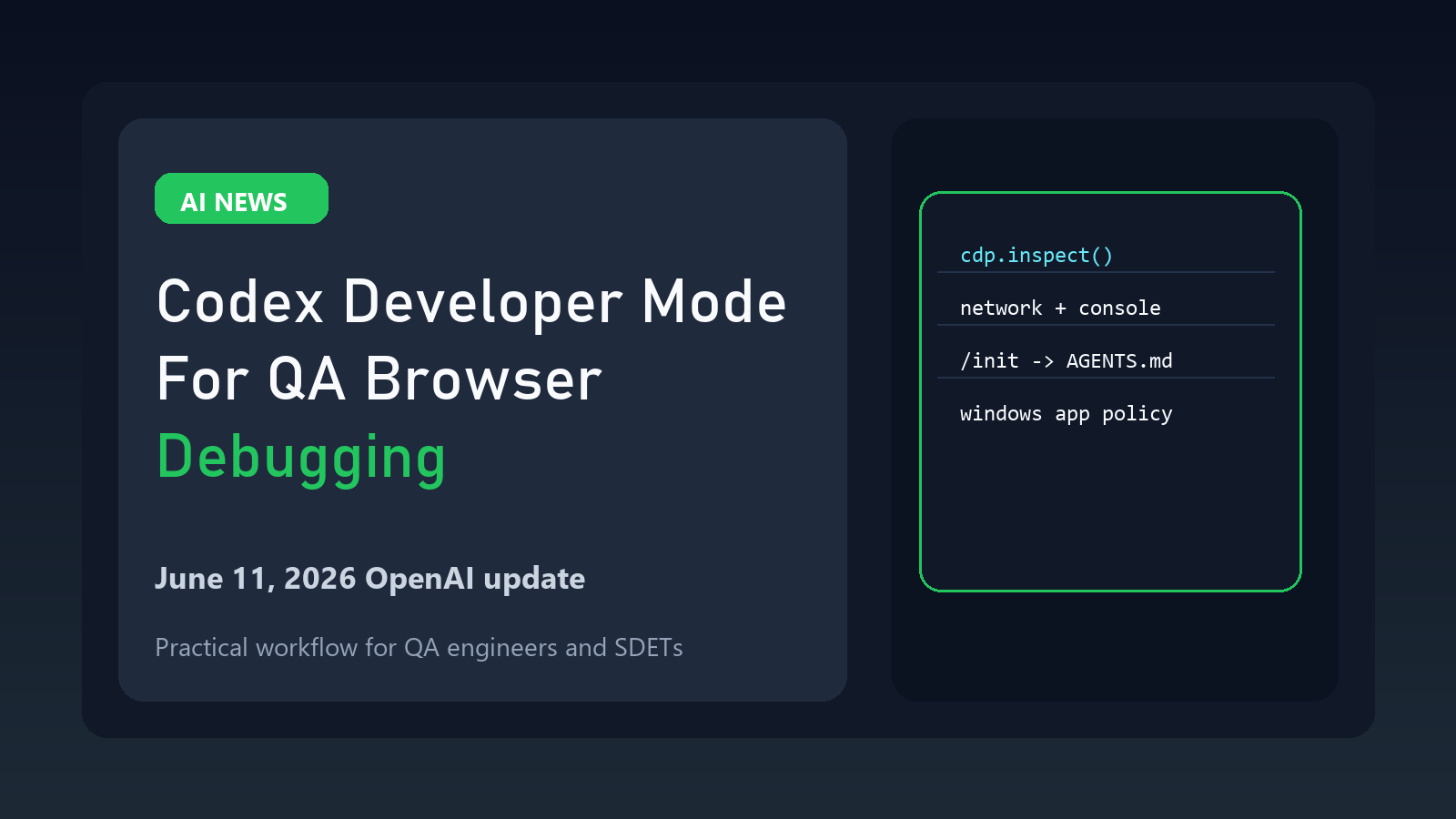OpenAI Codex Developer Mode Gives QA Teams Better Browser Debugging featured image