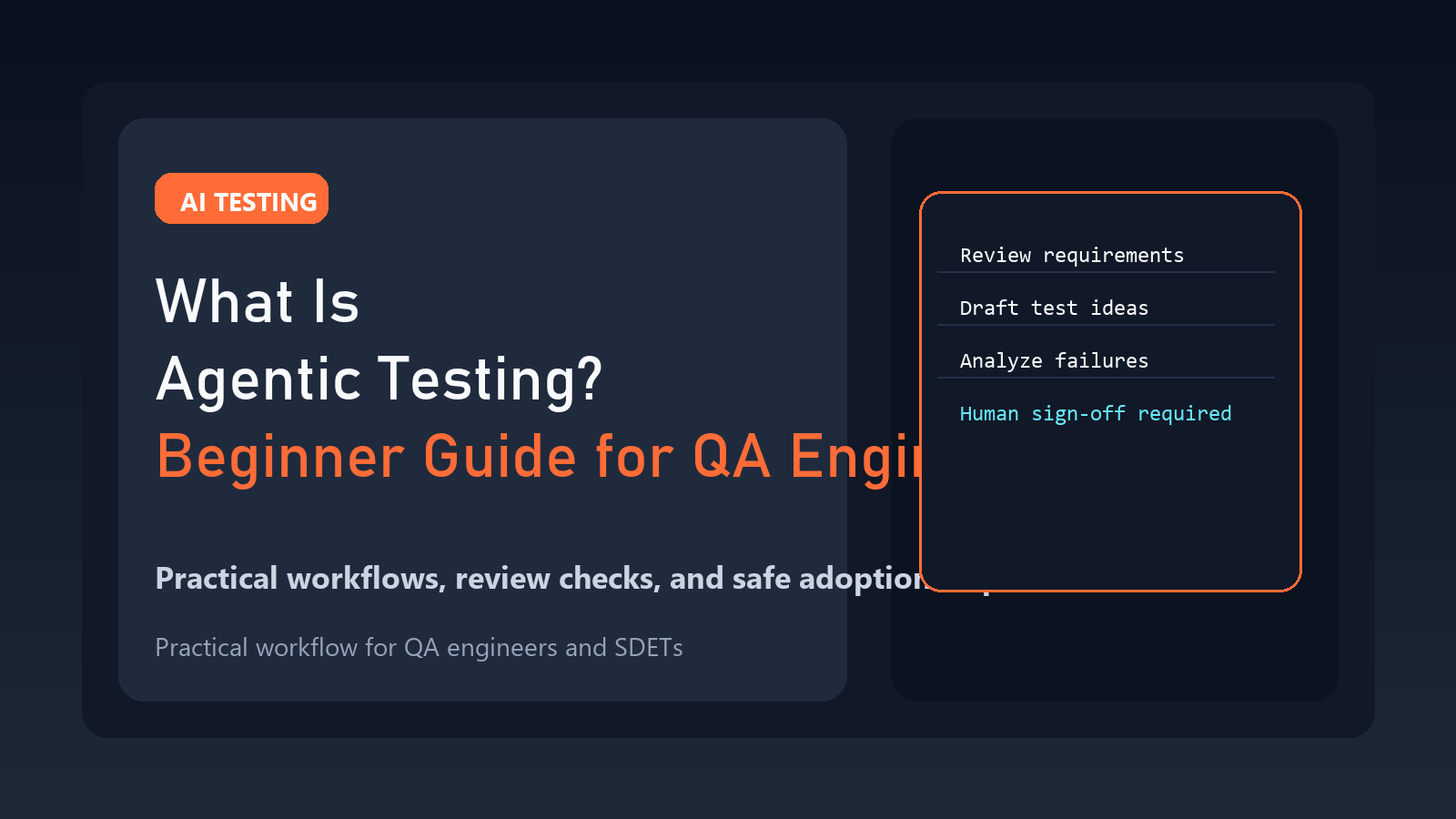 What Is Agentic Testing? A Beginner Guide for QA Engineers featured image