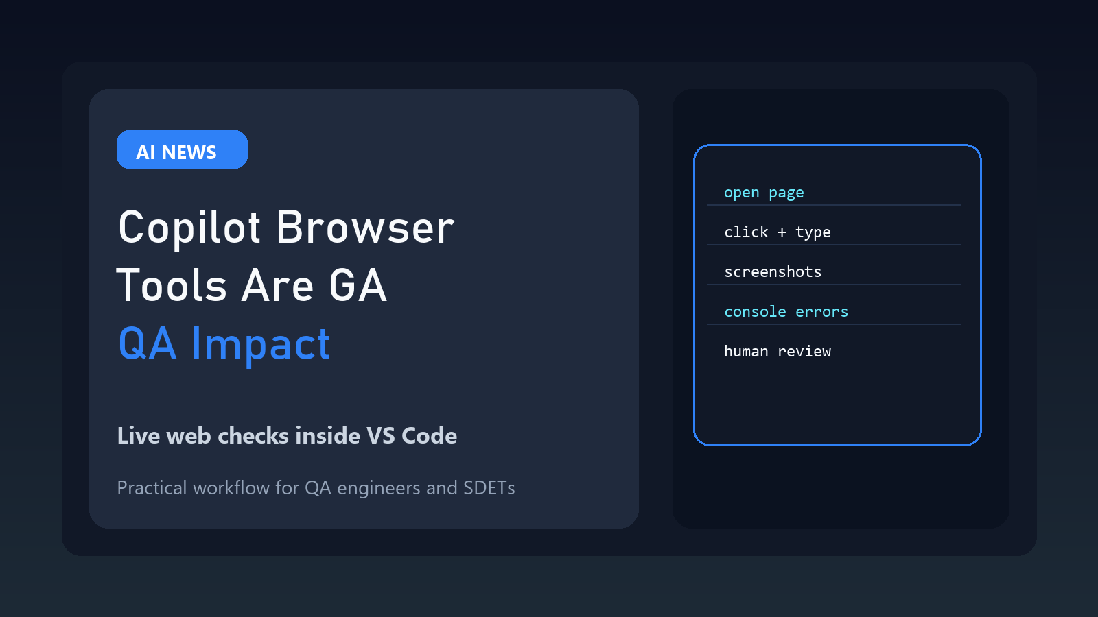 Copilot Browser Tools GA: QA Impact featured image
