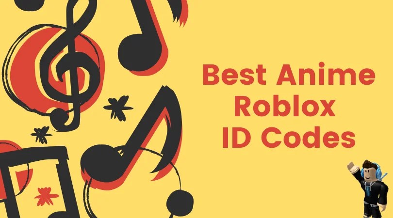 Anime Songs Roblox Id Code List UPDATED May 2026 Qnnit Best Anime Roblox ID Codes 