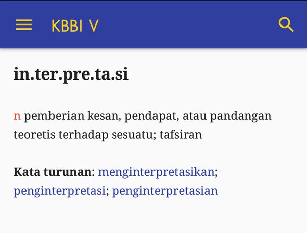Pemberian kesan, pendapat, atau pandangan teoretis thd sesuatu; Apa Perbedaan Antara Interpretasi Dan Ejawantah Quora