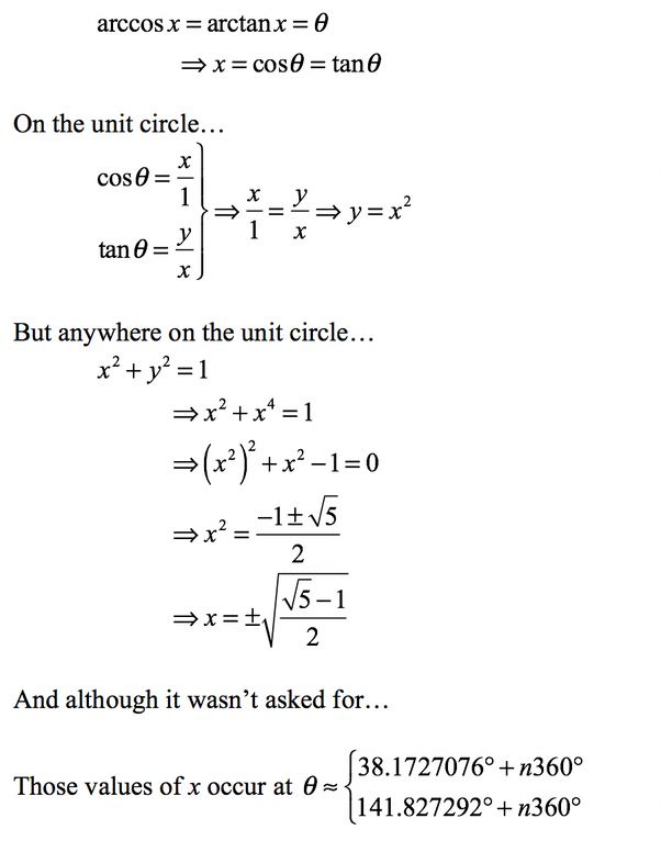 Could we find x in arccos x = arctan x? - Quora