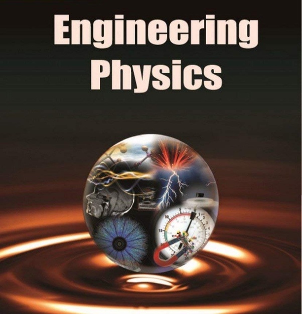 What Is Your Review Of Engineering Physics Quora