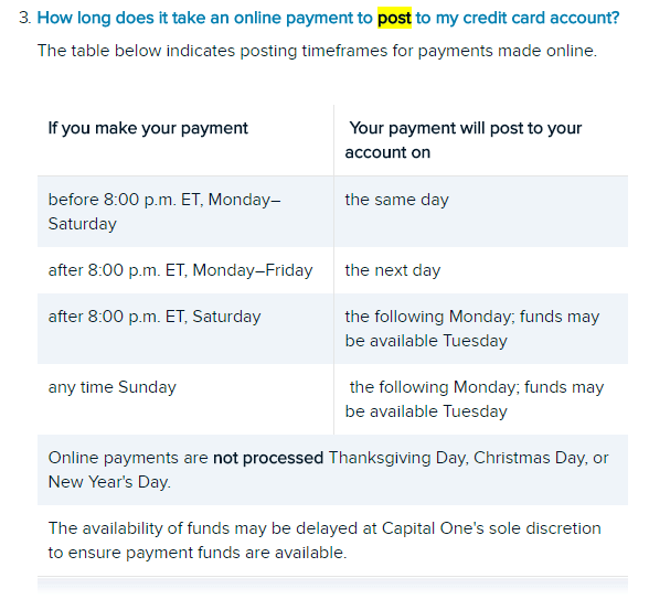 I believe if you pay by 5 est the payment posts same day and is available in 24 hours. How Long Does It Take For A Capital One Payment To Post Quora