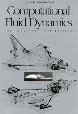 Putational Fluid Dynamics The Basics With Applications Buy Putational Fluid Dynamics The Basics With Applications Anderson Jr John D At Low Price In India Flipkart 22Computational-Fluid-Dynamics-the-Basics-With-Applications - Free ebook download as PDF File pdf or read book online for free.