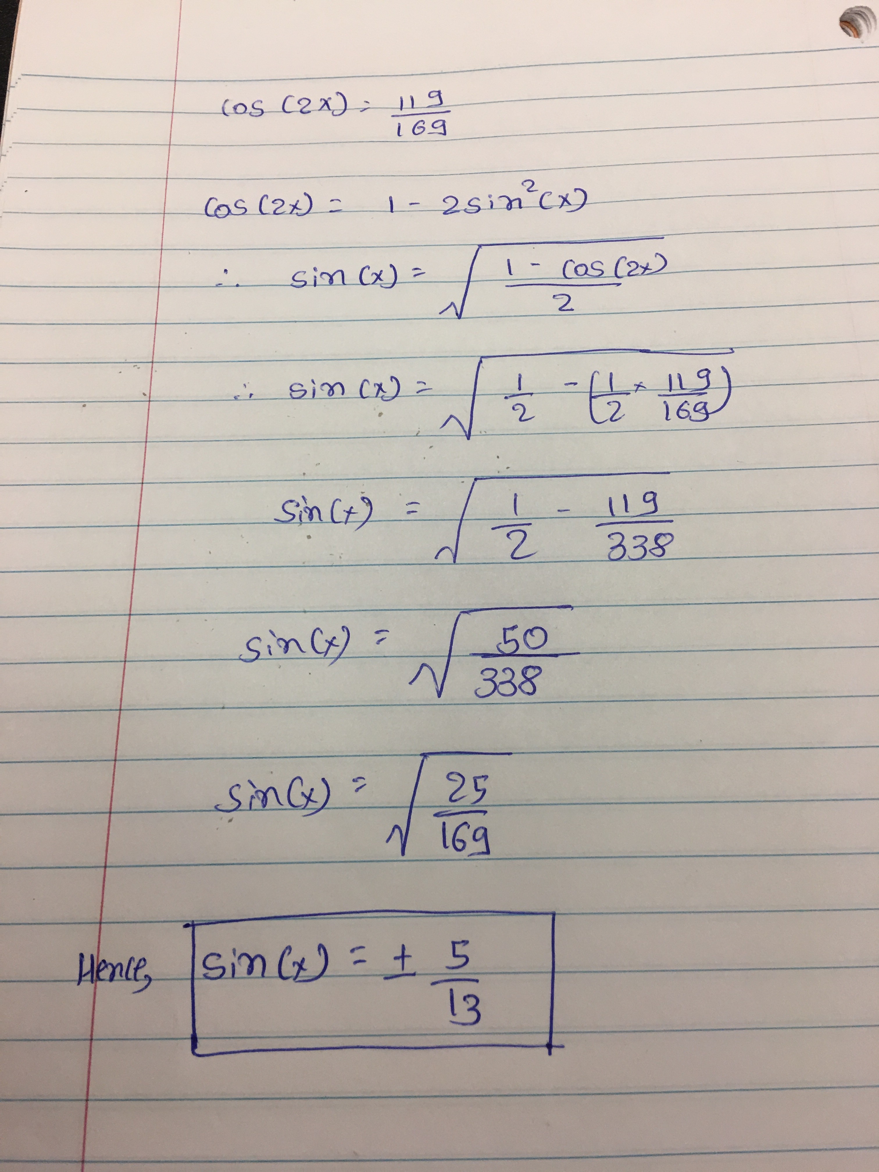 Bagaimana cara mencari nilai sin(x) jika x adalah sudut lancip dan cos(2x)  =119/169 - Quora