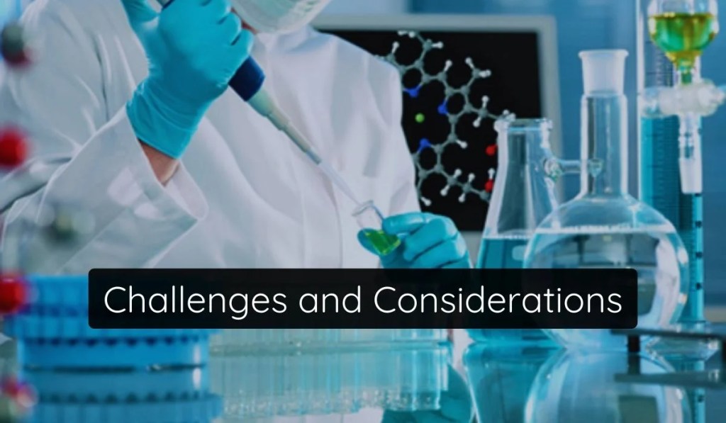 Challenges and Considerations