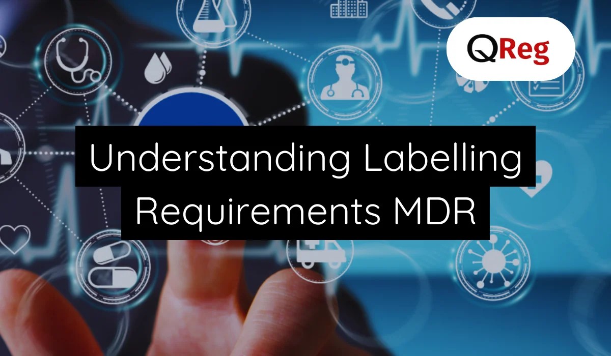 Understanding Labelling Requirements MDR