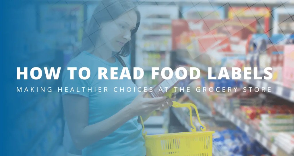 Banner and title header for the blog How to Read Food Labels
