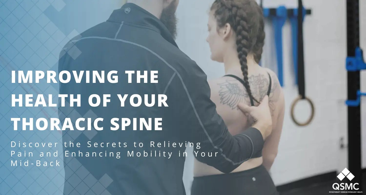 Improving The Health Of Your Thoracic Spine (Mid-Back)