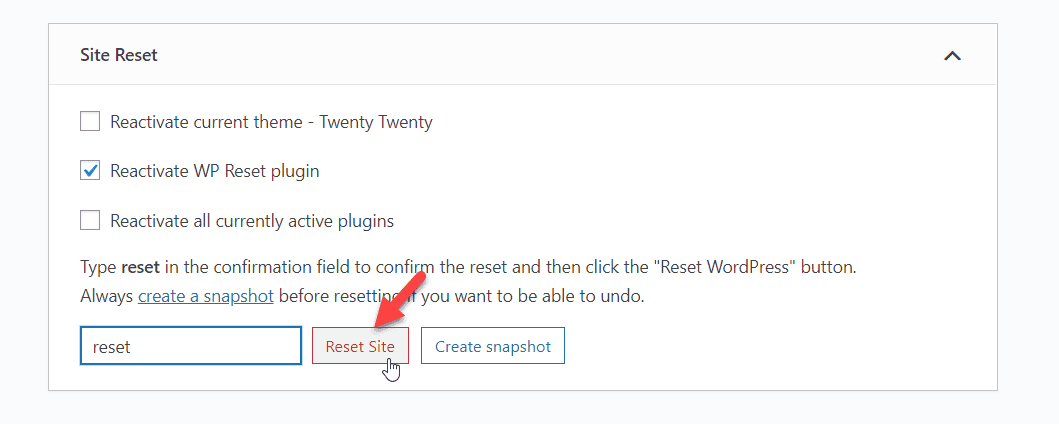 To reset your site, you need to type the word 'reset' in the confirmation field before clicking the red 'reset site' button. How To Reset Wordpress To Default 5 Methods Quadlayers