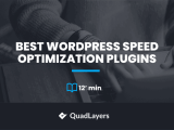 Best Wordpress Speed Optimization Plugins Top 5 Quadlayers