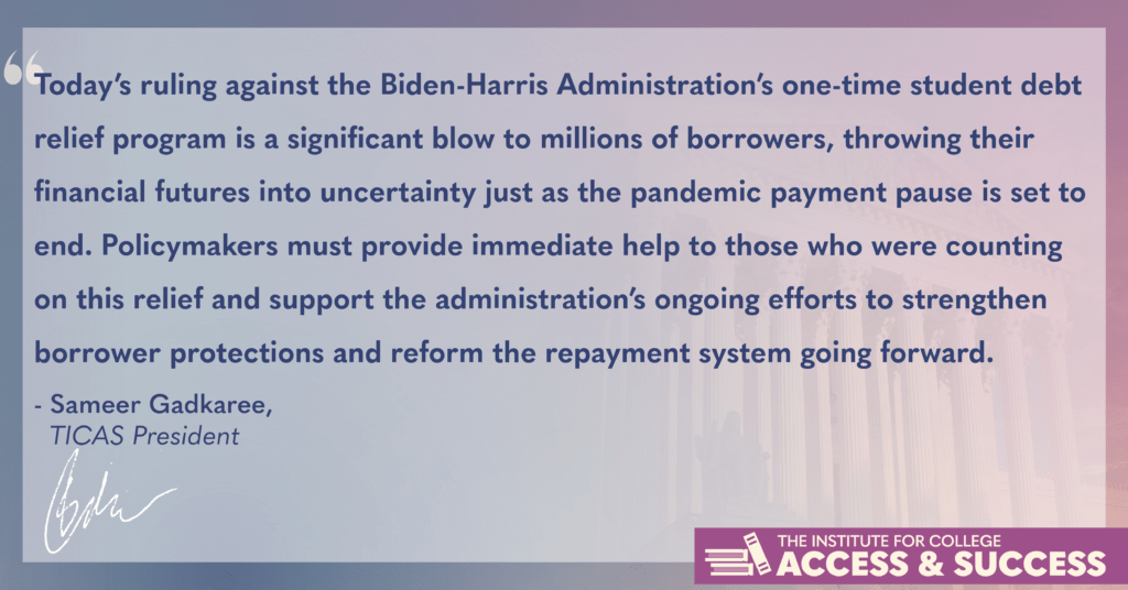 TICAS Denounces Supreme Court Decision to Block One-Time Student Debt Relief Program