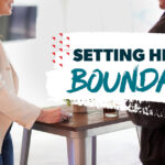 How to Set Boundaries: 7 Simple Steps