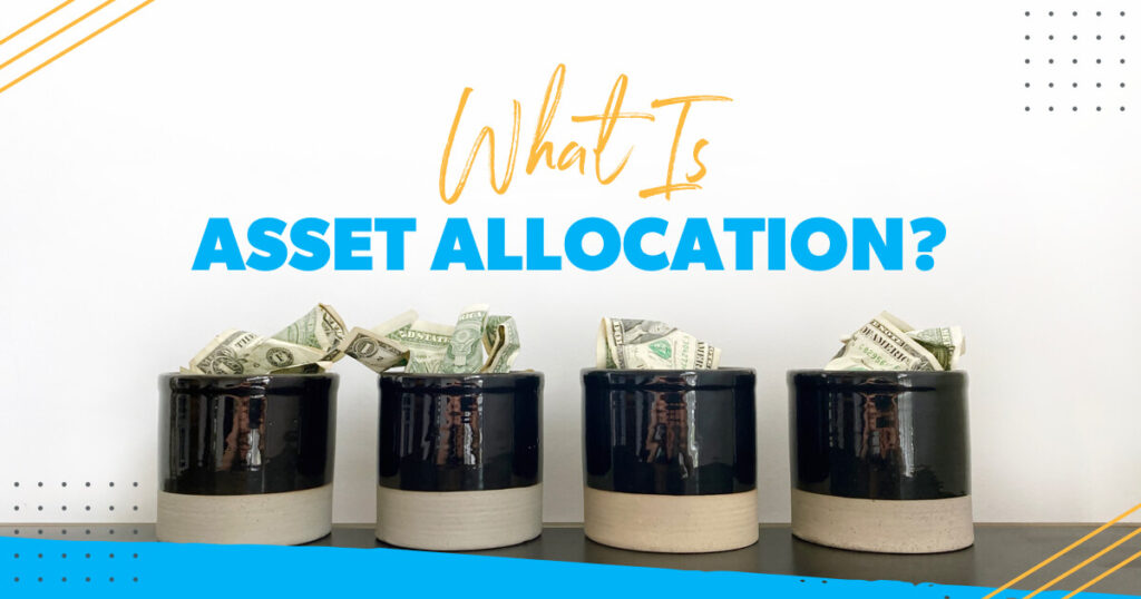 What Is Asset Allocation? – Ramsey What Is Asset Allocation? – Ramsey