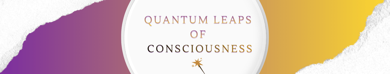 Quantum Leaps of Consciousness