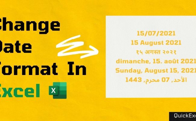 Change Date Format In Excel: A Complete Step-by-Step Guide - QuickExcel