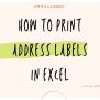 How To Print Labels In Excel? - QuickExcel
