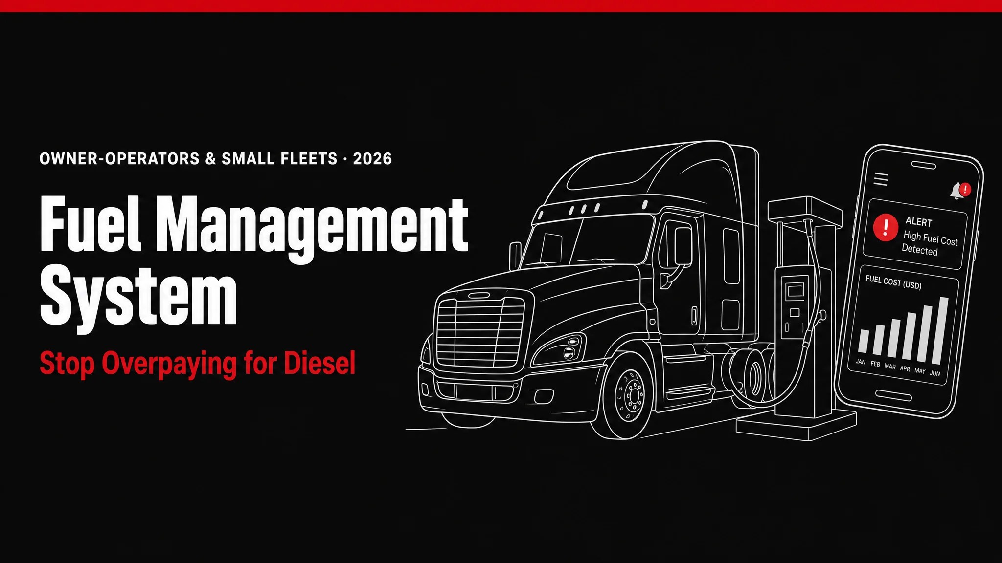 Fuel management system banner with a line drawing of a semi truck at a diesel pump and a phone showing a fuel cost alert