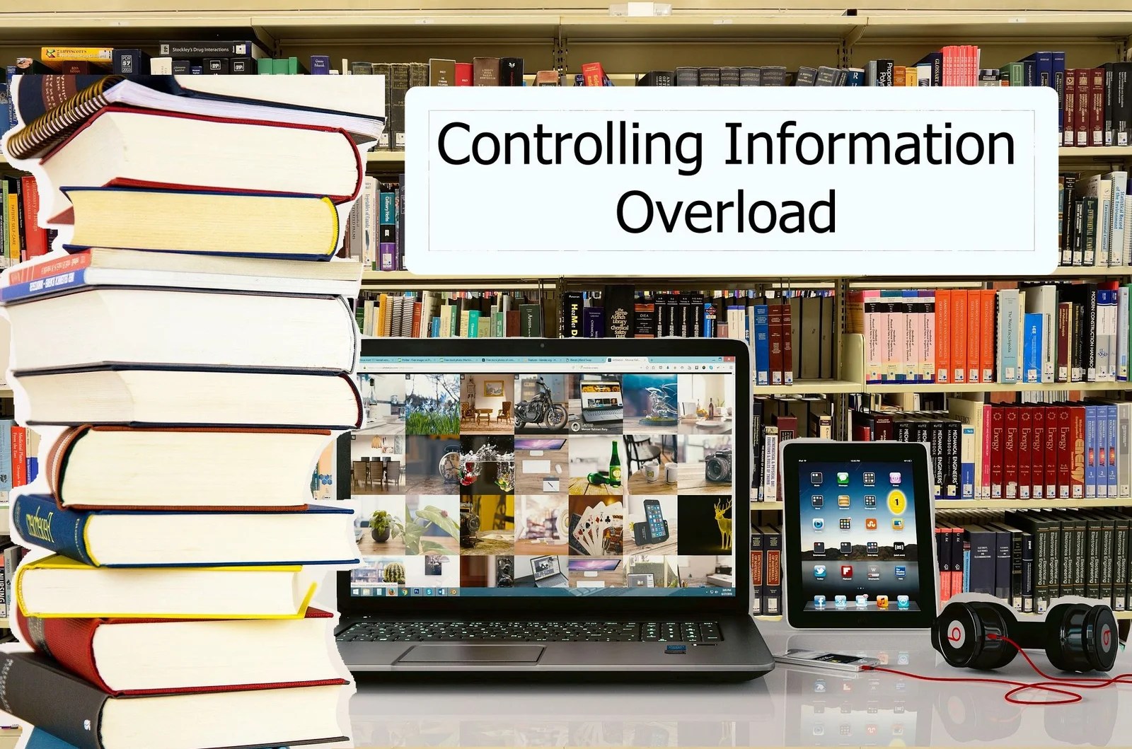 Controlling Information Overload