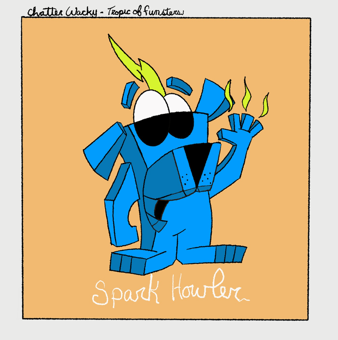 Spark Howler — Chatter Wacky Toon Kreatur