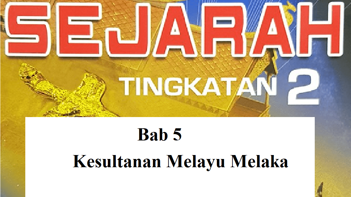 Bab 3 konflik dunia dan pendudukan jepun; Q Sejarah T2 Bab 5 Kesultanan Melayu Melaka Quiz Quizizz