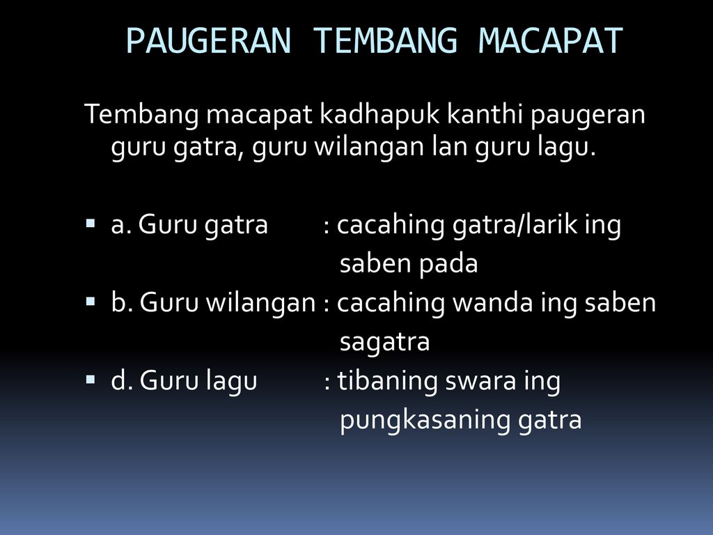 Tembang tembang jawa iku ana 3 warna, yaiku : Bahasa Jawa 7 Smt 2 Ph2 Bab Tembang Quiz Quizizz