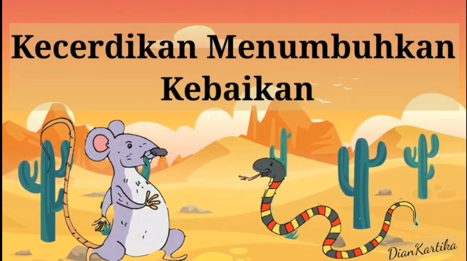 Peserta didik mencatat amanat yang mereka dapatkan dari teks dan menceritakan kembali dongeng kecerdikan membawa kebaikan secara tulis pada 35 menit x 4 jp Kecerdikan Menumbuhkan Kebaikan Social Studies Quizizz